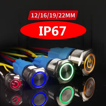 12/16/19/22mm Metallist vajutage ümberlülitamise Nuppu Power (toide) Nuppu Veekindel IP67, LED Valgus iselukustuvat Self-reset 3V 5V 6V 12V 24V 220V DIY