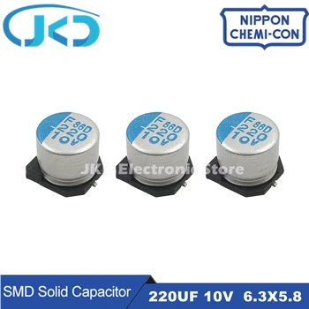 20pcs NCC NIPPON 220uF 10V 6.3x5.8mm 10V220uF Jaoks Emaplaadi VGA Solid Capacitor Kõrge Kvaliteedi SMD NIPPON CHEMI-CON