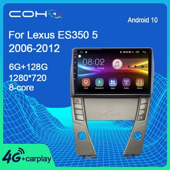 COHO Jaoks Lexus ES350 5 V XV40 2006-2012 Auto Raadio Multimeedia Video Mängija, Navigatsiooni GPS Stereo Android 10 6+128G