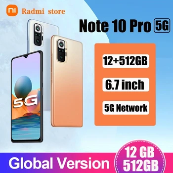 Globaalne Versioon Radmi Xioa Note10 Pro 6.7 Tollise Nutitelefoni 6000mAh 16+512 GB Mobiiltelefon Toetama 4/5G Android 10 Networkphone