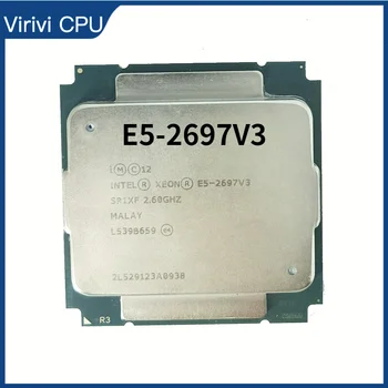 Intel Xeon E5 2697V3 E5 2697 protsessor V3 14-core 2.60 GHZ 35MB 22nm LGA2011-3 TDP 145W CPU