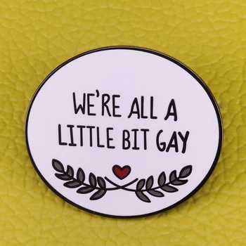 Me kõik oleme natuke gay nuppu, Sõle Harry Style emailiga Pin Gay ja Bi-tarvik
